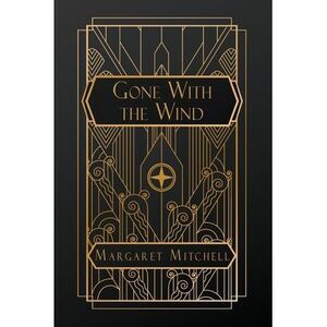 Gone with the Wind -- Margaret Mitchell